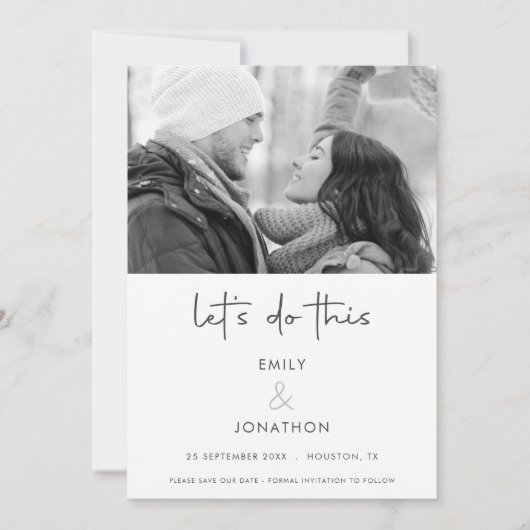 Moderne Lass tun dieses Foto Schwarz-weiß Gerettet Save The Date (Vorderseite)