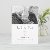 Moderne Lass tun dieses Foto Schwarz-weiß Gerettet Save The Date (Stehend Vorderseite)