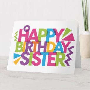 Moderne lebendige Grafik "HAPPY BIRTHDAY SISTER" Karte