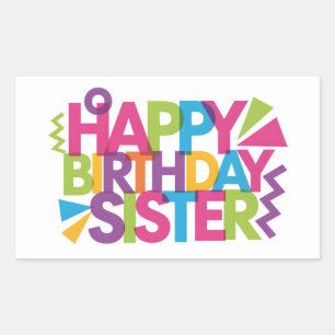 Moderne lebendige Grafik "HAPPY BIRTHDAY SISTER" Rechteckiger Aufkleber