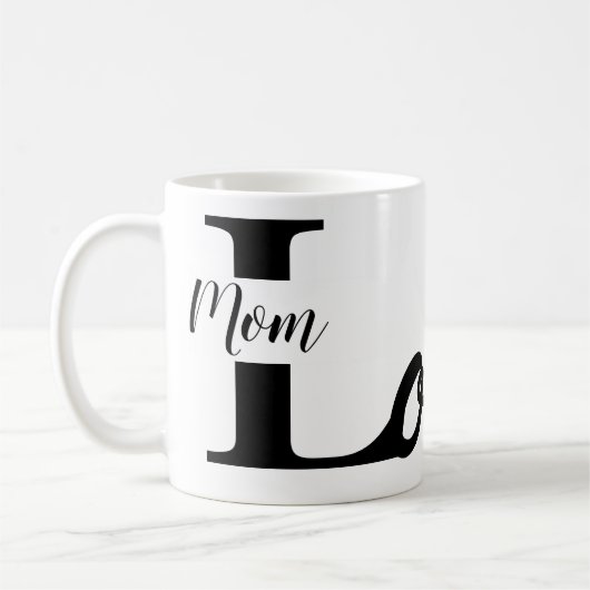 Moderne Liebe Mama Typografie Kaffee Tasse (Links)