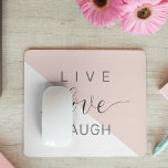 Moderne Live-Liebe lacht positives Motivation Zita Mousepad<br><div class="desc">Moderne Live-Liebe lacht positives Motivation Zitat</div>