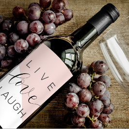 Moderne Live-Liebe lacht positives Motivation Zita Weinetikett