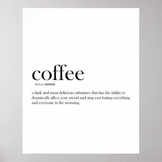 Moderne lustige Kaffeedefinition Poster (Vorne)