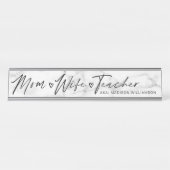 Moderne Mama, Ehefrau, Lehrer Weiß & Grau Marmor Schreibtischnamensplakette (Vorderseite )