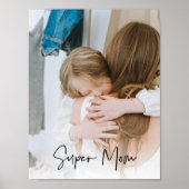 Moderne Mama Foto & Super Mama | Geschenk für Mama Poster (Vorne)