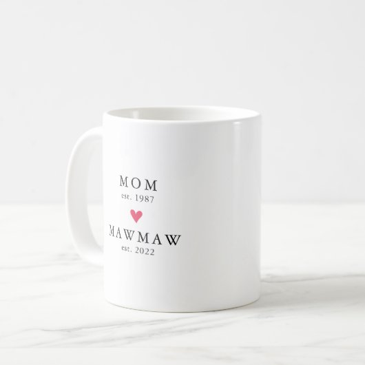 Moderne Mama | Mawmaw Year Est. Tasse (Vorderseite Links)