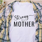 Moderne Mama mit starker Mutter und schwarzer Typo T-Shirt