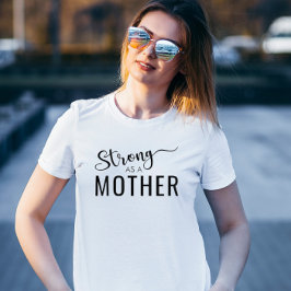 Moderne Mama mit starker Mutter und schwarzer Typo T-Shirt