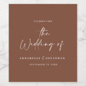 Moderne Mindest-Skriptbraun-Typografie-Hochzeit Weinetikett (Einzelnes Label)