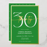 Moderne Minimal Green 30 Script Geburtstag Folieneinladung<br><div class="desc">Die moderne und schicke Einladung zum Geburtstag verbindet klassisches Grün und Weiß mit Akzenten echter Goldfolie. Es ist minimales Design ist ein einfaches und lustiges Design,  um den Meilenstein Geburtstag zu feiern. Diese Version der Karte hat einen skurrilen kleinen Polka-Punkt zurück. Erstellt von der einfachen Farmhouse Press.</div>