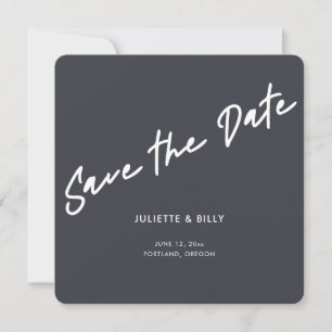 Moderne Minimal Script Gray Square Wedding Save The Date