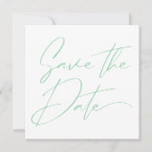 Moderne Minimal-Script-Kalligrafie Mint Green Save The Date (Vorderseite)