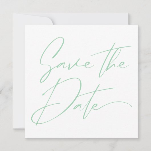 Moderne Minimal-Script-Kalligrafie Mint Green Save The Date (Vorderseite)