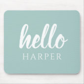 Moderne minimale Grün und Weiß Hallo und Sie nenne Mousepad (Vorne)