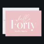 Moderne minimale mädchenhafte rosa einfach 40. Geb Einladung<br><div class="desc">Moderne minimale Typografie einfach mädchenhaft rosa und weiß 40. Geburtstagseinladung. Teil einer zeitgenössischen Sammlung.</div>