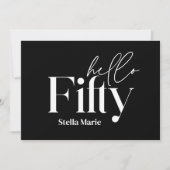 Moderne minimale schwarz-weiß einfach 50. Geburtst Einladung (Vorderseite)