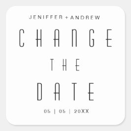moderne minimalistische Schrift ändert das Datum Quadratischer Aufkleber