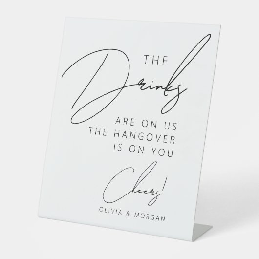 Moderne Minimalistische Script-Funny Wedding Drink Sockelschild (Vorderseite)