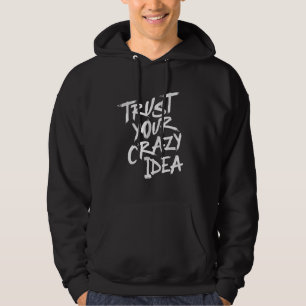 moderne motivierende Hoodies trendy ermutigend