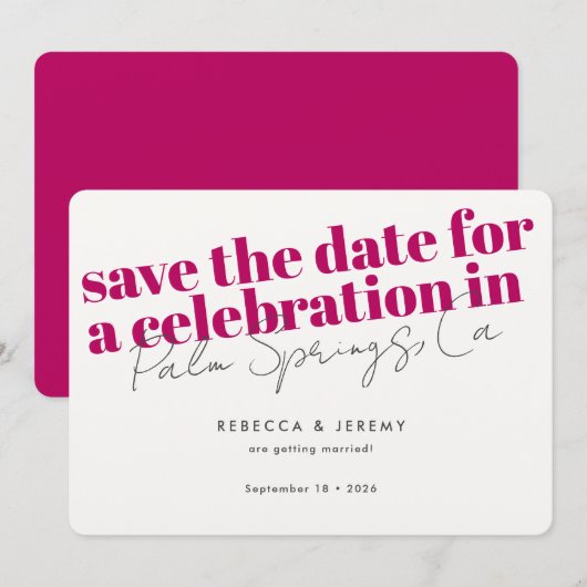Moderne, mutige Typografie Pink Fuchsia Wedding Save The Date (Vorne/Hinten)