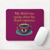 Moderne Mystik-Keeps Coffee Art Meine dritte Augen Mousepad (Mit Mouse)