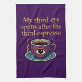 Moderne Mystik-Keeps Coffee Art Meine Third Eye-Ko Geschirrtuch (Vertikal)