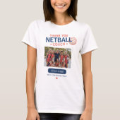Moderne Netball-Teamfoto Coach T-Shirt (Vorderseite)