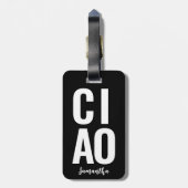 Moderne Niedliche Funny Bold Ciao Schwarz und Weiß Gepäckanhänger (Rückseite vertikal)