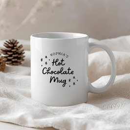 Moderne Niedliche Kalligrafie - Hot Chocolate Tass Kaffeetasse