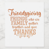 Moderne Orange Friendsgiving Weinetikett (Einzelnes Label)