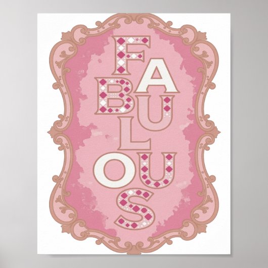Moderne Pink FABULOUS Slogandesign Poster (Vorne)