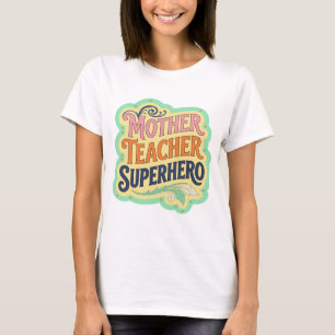 Moderne Pink MOTHER TEACHER SUPERHELDIN Druck T-Shirt