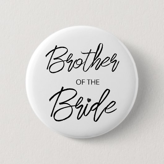 Moderne Pinselschrift Brother of The Bride Party Button (Vorderseite)