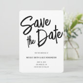 Moderne Pinselschrift Schwarz-weiße Hochzeit Save The Date (Stehend Vorderseite)