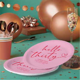 Moderne rosa und rote Hallo 30. Geburtstag Pappteller