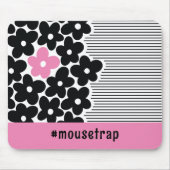 Moderne rosa und schwarze Blumen Hashtag Mousepad (Vorne)