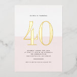 Moderne rosa und weiße 40. Geburtstags-Goldfolie Folieneinladung<br><div class="desc">Mit dieser individuell gestaltbaren Einladung zum 40. Geburtstag laden wir Sie zu Ihrer Veranstaltung ein. Es verfügt über einen rosa-weißen Farbblock mit moderner Typografie. Personalisieren Sie diese moderne 40. Geburtstagseinladung,  indem Sie Ihre Veranstaltungsdetails hinzufügen. Diese Goldfolie zum vierzigsten Geburtstag ist in anderen Folienfarben erhältlich.</div>