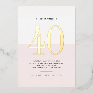 Moderne rosa und weiße 40. Geburtstags-Goldfolie Folieneinladung