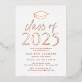 Moderne Rose Gold Class 2025 Graduation Party Folieneinladung (Vorderseite)