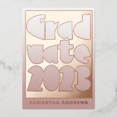Moderne Rose Gold Foil Graduation Party Folieneinladung (Vorderseite)