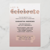 Moderne Rose Gold Foil Graduation Party Folieneinladung (Rückseite)