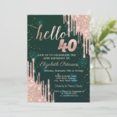 Moderne Rose Gold Glitzer Tropfen Grün 40. Geburts Einladung (Stehend Vorderseite)