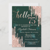 Moderne Rose Gold Glitzer Tropfen Grün 75. Geburts Einladung (Vorderseite)