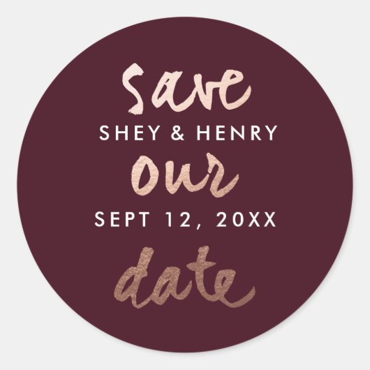 Moderne Rose Gold Save the Date Runder Aufkleber (Vorderseite)
