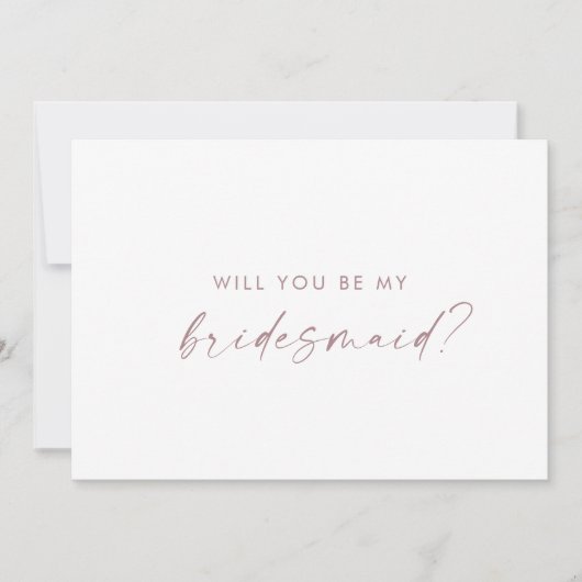 Moderne Rose Gold Script Bridesmaid Vorschlagskart Einladung (Vorderseite)