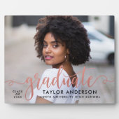 Moderne Rose Gold Script Graduate Foto Abschluss Fotoplatte (Vorderseite)