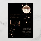Moderne Rose Golden & Black "Last Disco" Bachelore Folieneinladung (Vorderseite)