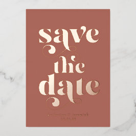 Moderne Rose Goldfohlen Typografie Save the Date Folieneinladung