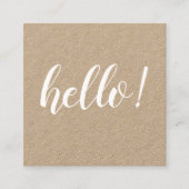 Moderne Rustikale Kraft Hello Square Business Card Quadratische Visitenkarte (Vorderseite)